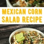 Mexican Corn Salad in White Bowl with Lime