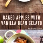 Baked apples with gelato collage