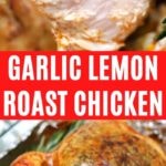 Garlic Roasted Chicken Collage