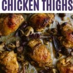 Baked chicken thighs on sheet pan