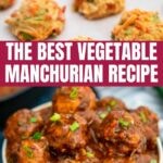 Vegetable Manchurian balls collage