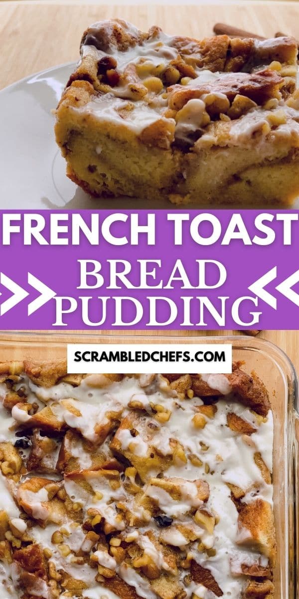 French Toast Bread Pudding Collage