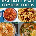Instant Pot comfort foods collage