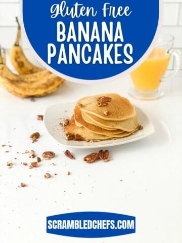 The Best Gluten Free Banana Pancakes - Scrambled Chefs