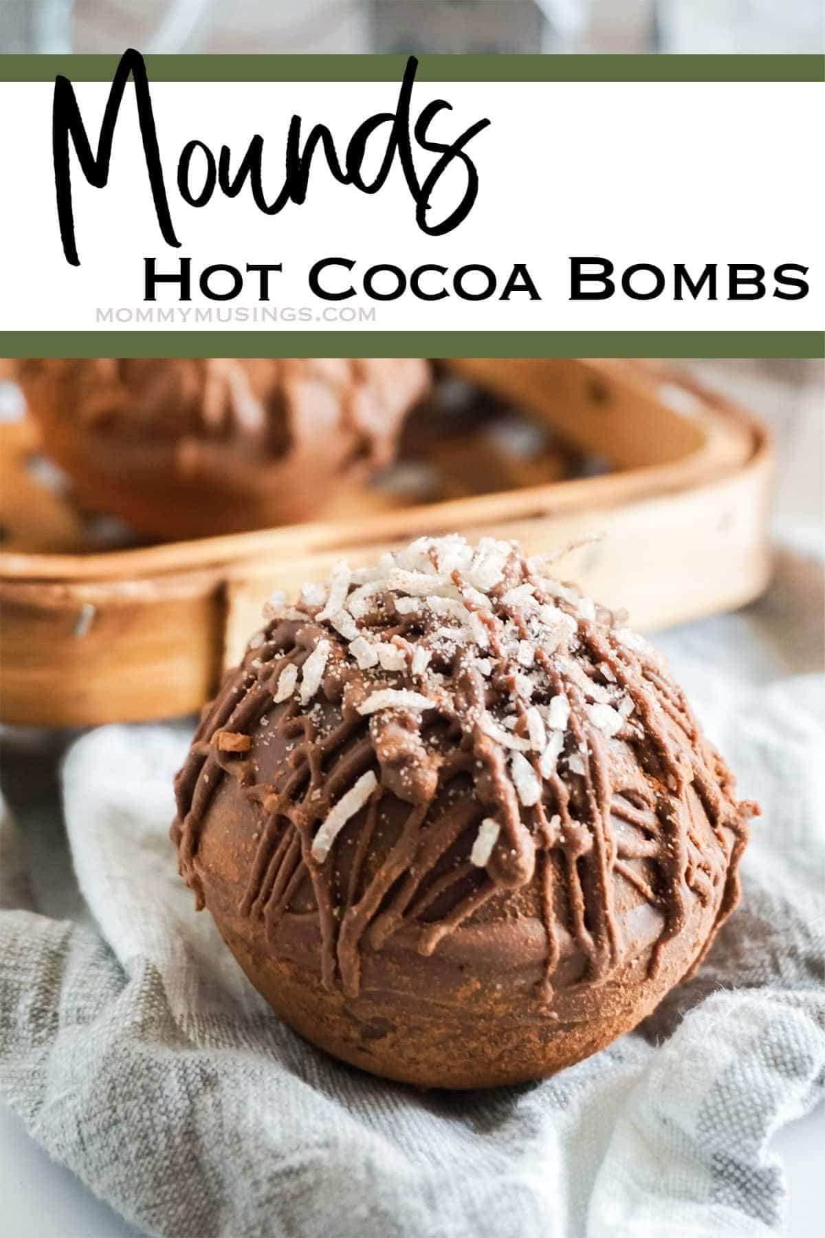 Mounds hot cocoa bomb