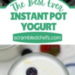 Instant Pot homemade yogurt collage