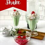 Copycat shamrock shakes topped with cherries