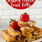 Stack of strawberry french toast