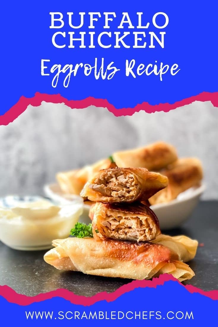 Pinterest image of stacked buffalo chicken eggrolls on table with bright blue banner overlay saying buffalo chicken eggrolls recipe