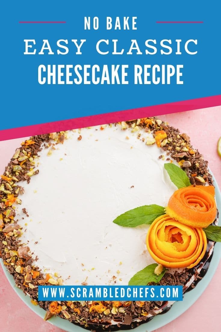 Cheesecake on blue plate on pink table with blue and pink overlay across top of image saying no bake easy classic cheesecake recipe