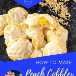 Cookies on black table with bright blue overlay on image saying peach cobbler cookies