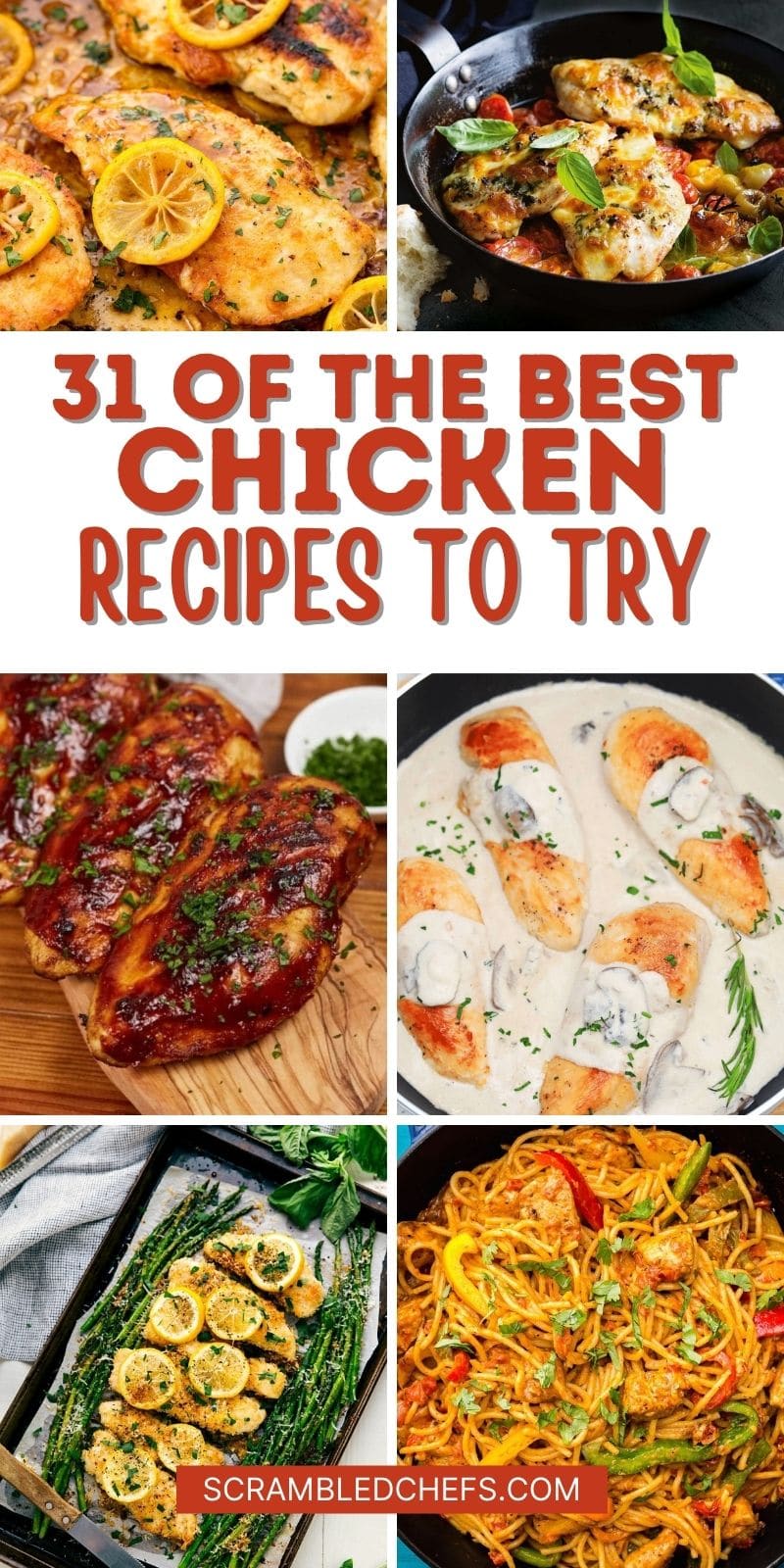 31 Chicken Recipes to Whip-up On A Weeknight - Scrambled Chefs