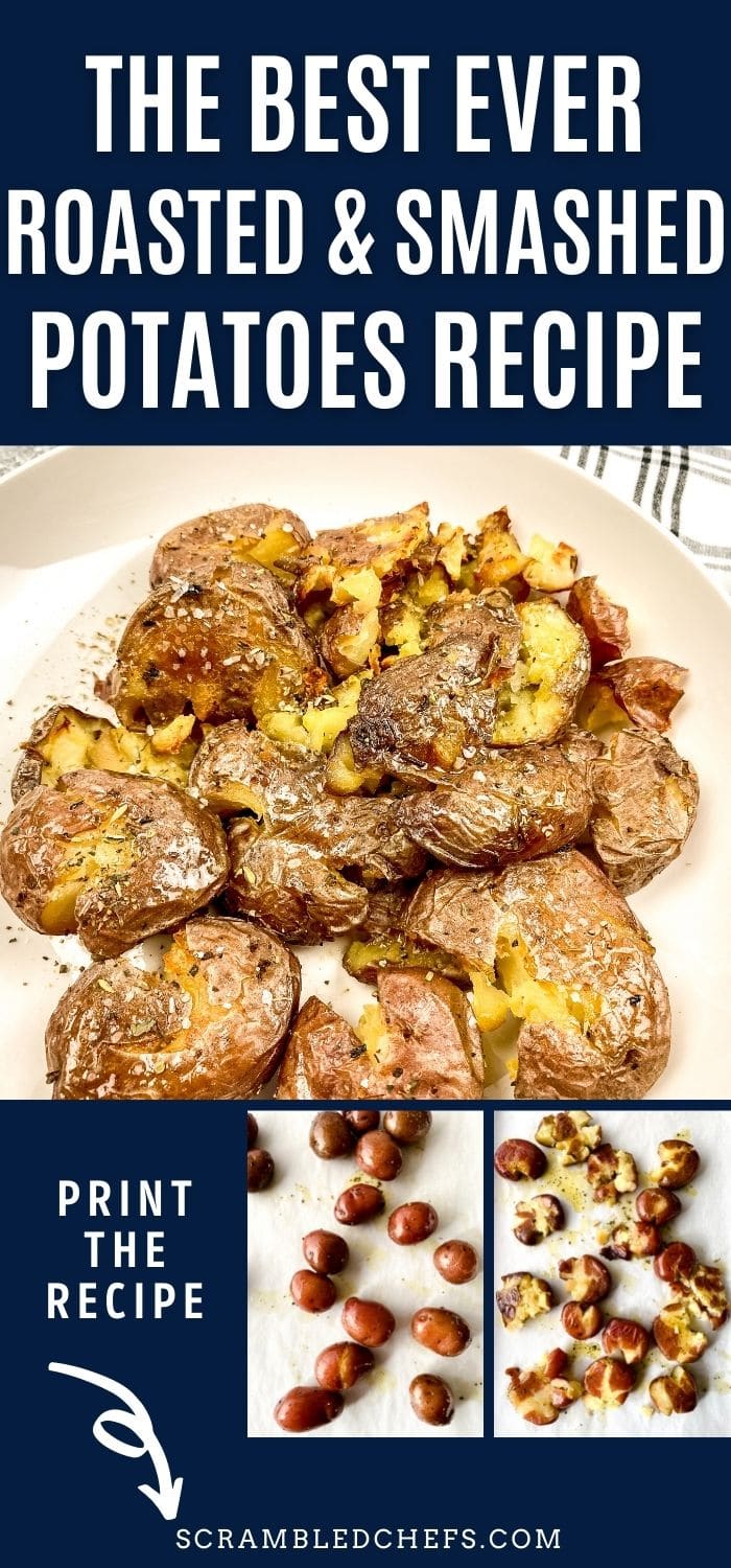 Garlic Herb Roasted Smashed Potatoes - Scrambled Chefs
