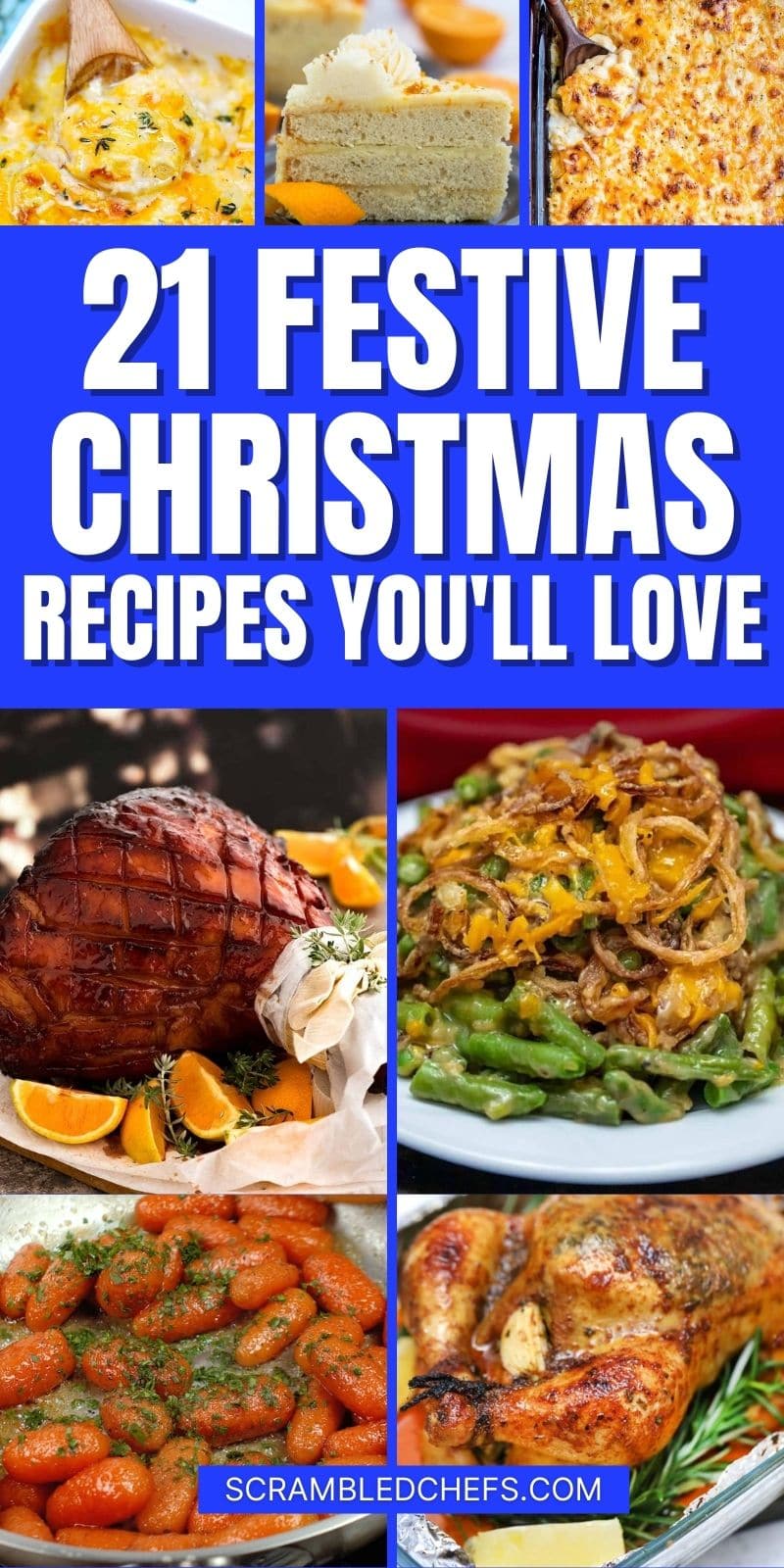 21 Christmas Recipes For a Festive Feast - Scrambled Chefs