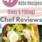 47 Guilt-Free Keto Recipes (Easy & Filling) pinterest image.