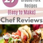 27 Delicious Ground Pork Recipes (Easy to Make) pinterest image.